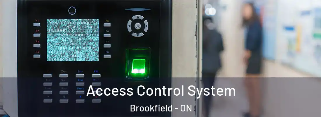  Access Control System Brookfield - ON