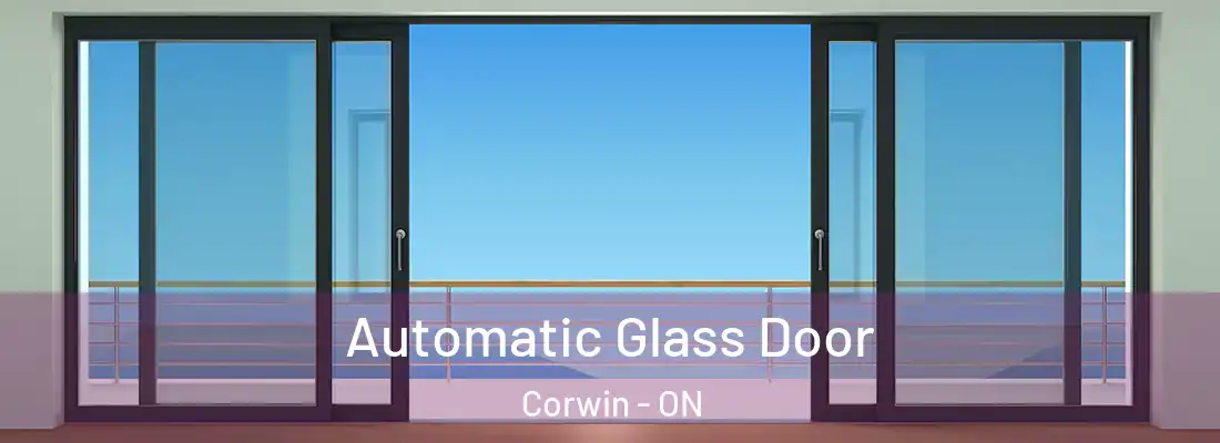  Automatic Glass Door Corwin - ON