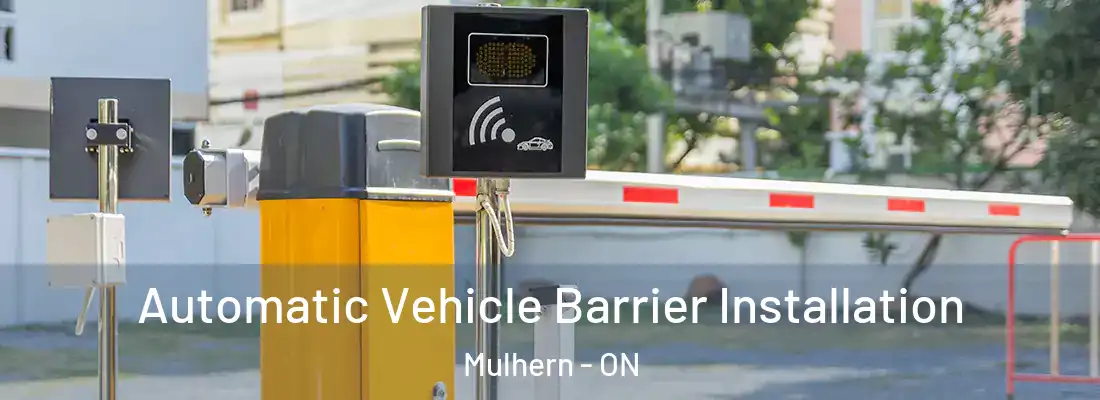  Automatic Vehicle Barrier Installation Mulhern - ON