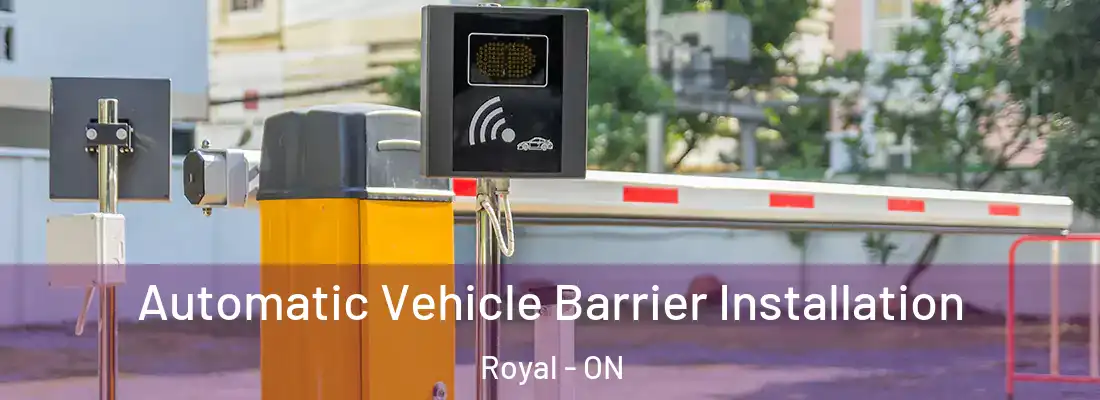  Automatic Vehicle Barrier Installation Royal - ON