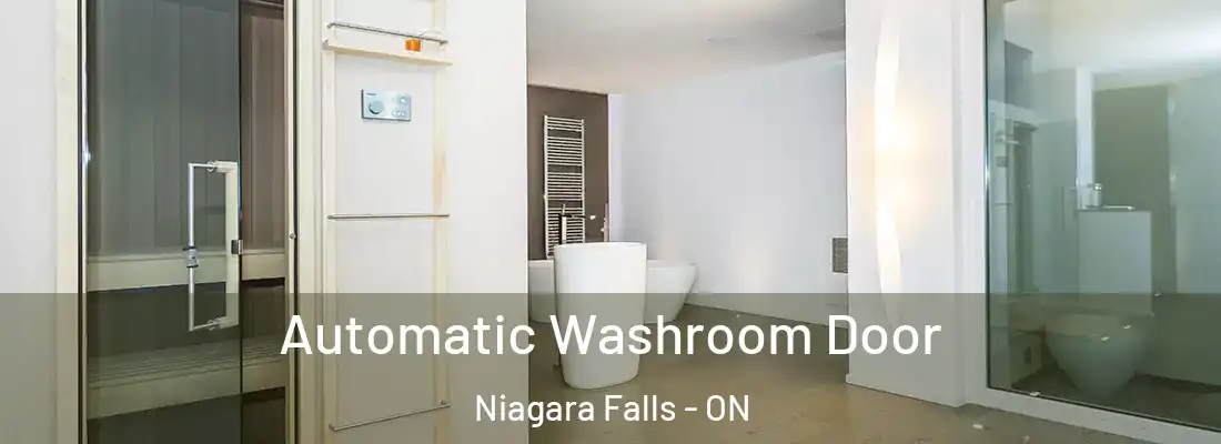  Automatic Washroom Door Niagara Falls - ON