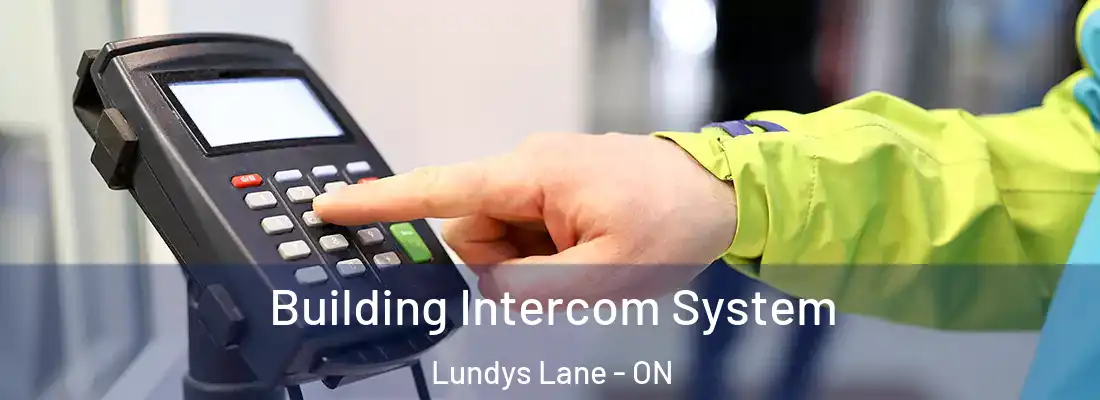  Building Intercom System Lundys Lane - ON