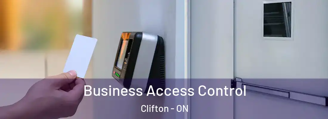  Business Access Control Clifton - ON