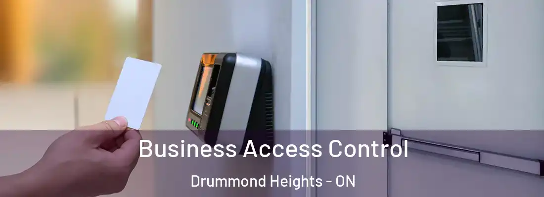  Business Access Control Drummond Heights - ON