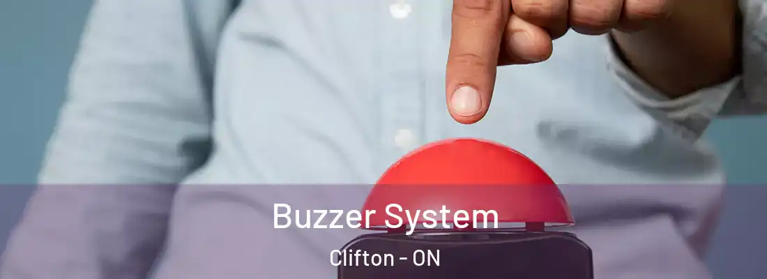  Buzzer System Clifton - ON