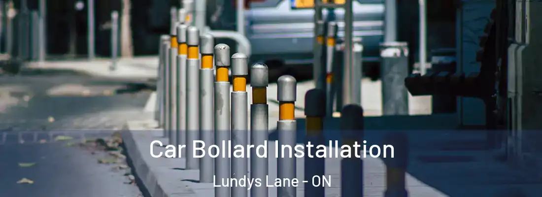  Car Bollard Installation Lundys Lane - ON