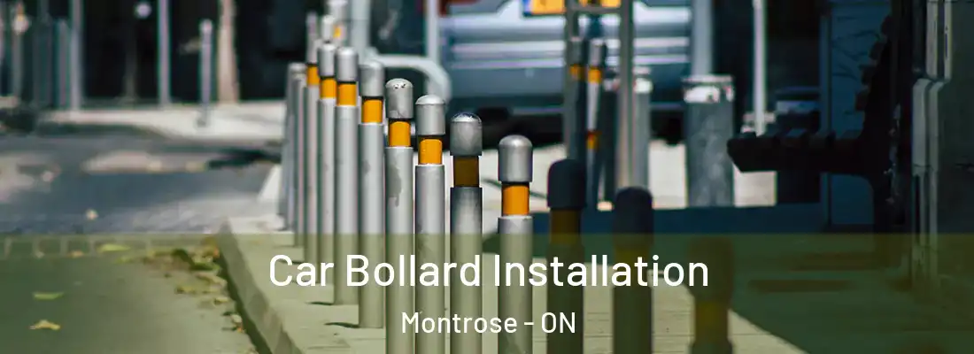  Car Bollard Installation Montrose - ON
