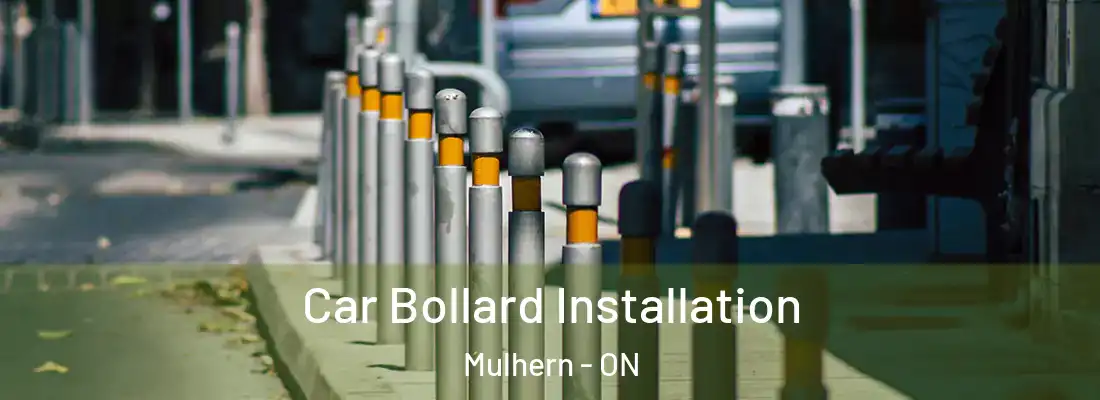  Car Bollard Installation Mulhern - ON