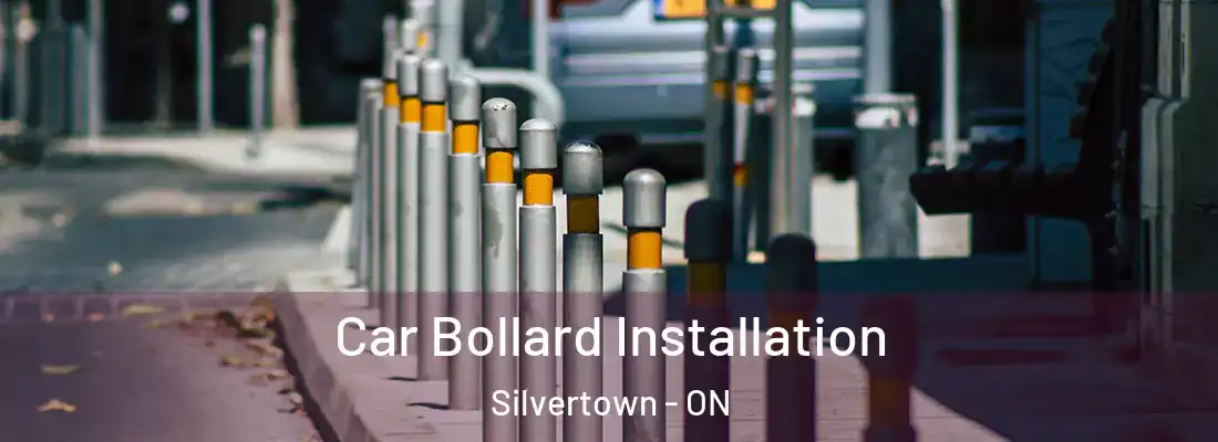  Car Bollard Installation Silvertown - ON