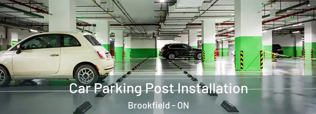  Car Parking Post Installation Brookfield - ON