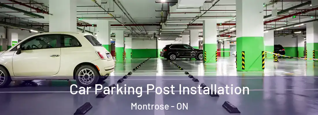  Car Parking Post Installation Montrose - ON