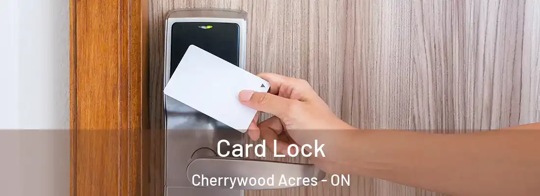  Card Lock Cherrywood Acres - ON