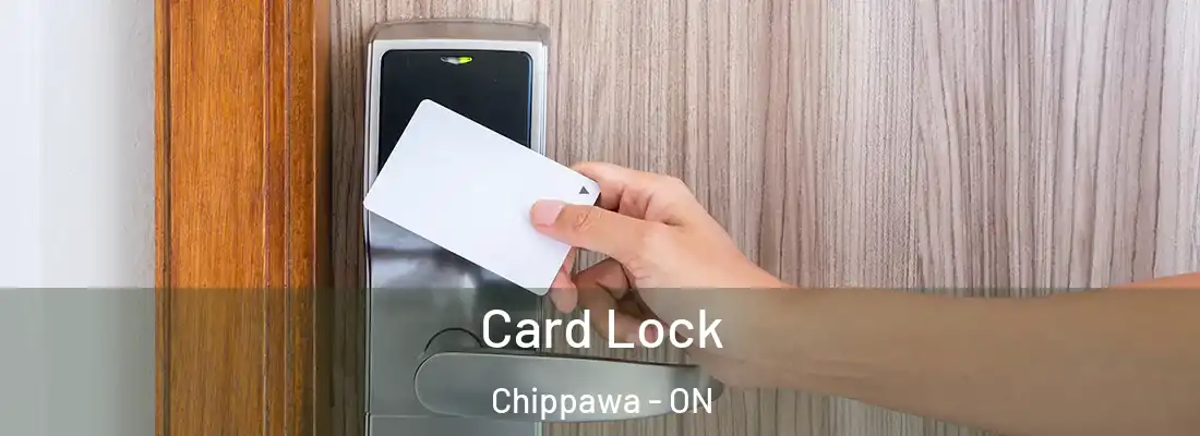  Card Lock Chippawa - ON