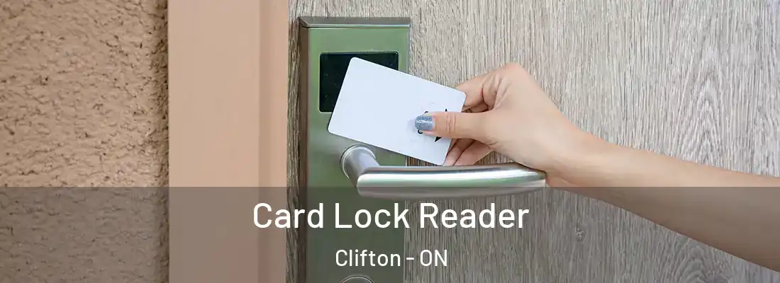  Card Lock Reader Clifton - ON