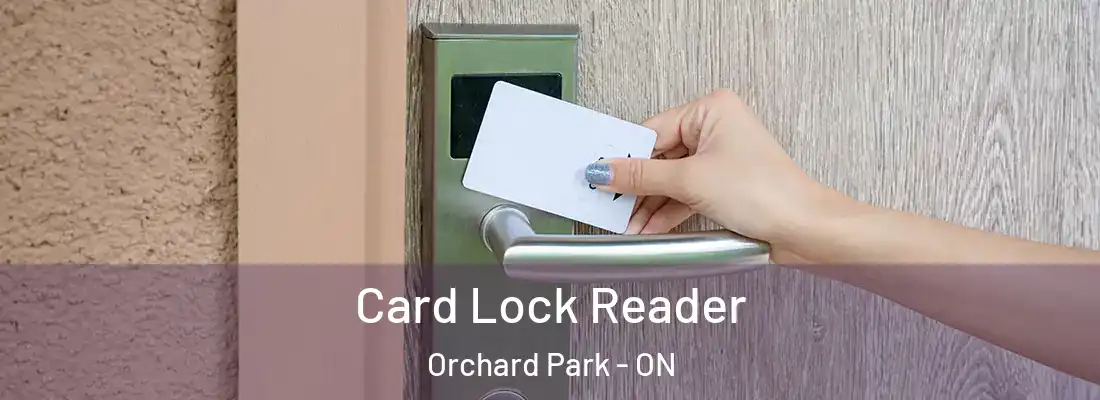  Card Lock Reader Orchard Park - ON