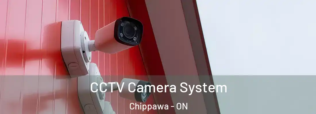  CCTV Camera System Chippawa - ON
