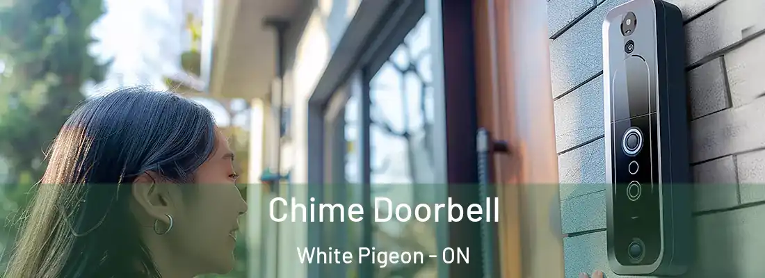  Chime Doorbell White Pigeon - ON