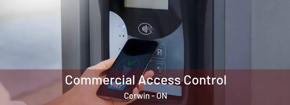  Commercial Access Control Corwin - ON