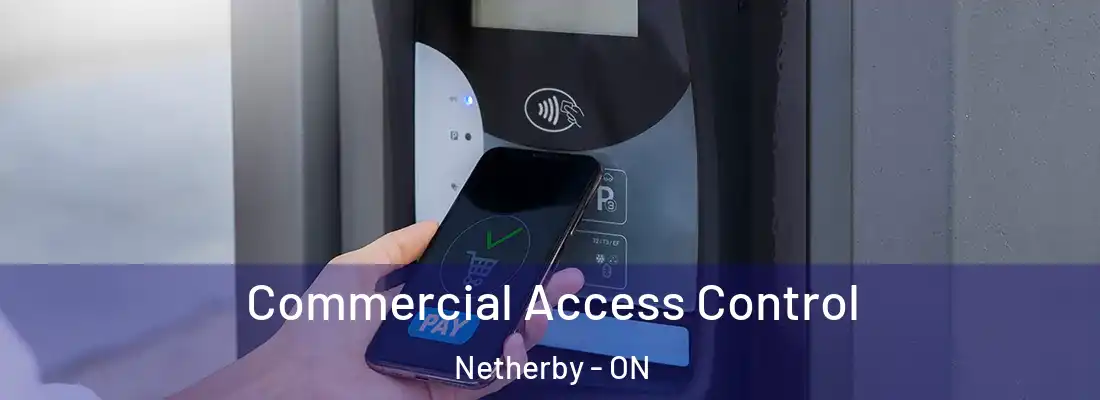  Commercial Access Control Netherby - ON