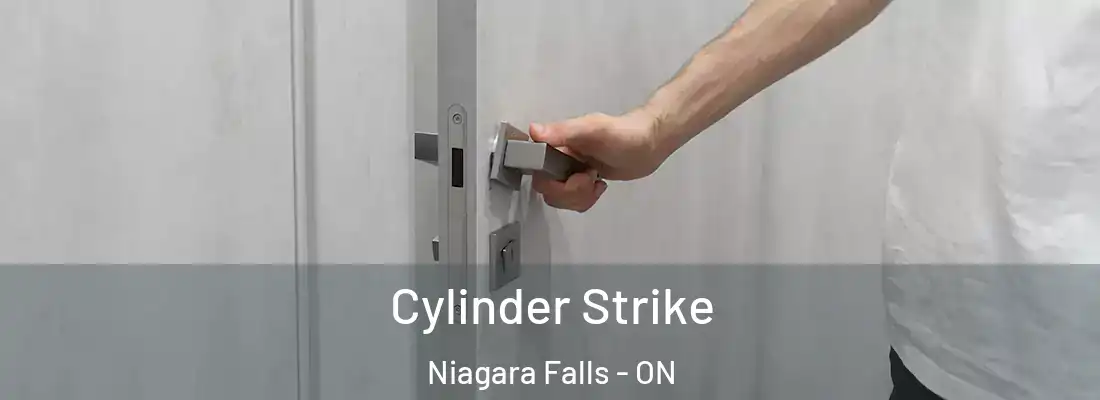  Cylinder Strike Niagara Falls - ON