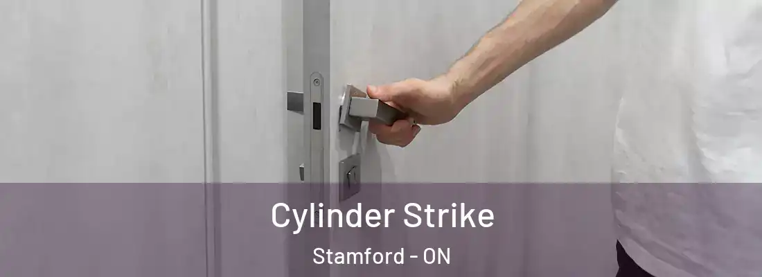  Cylinder Strike Stamford - ON