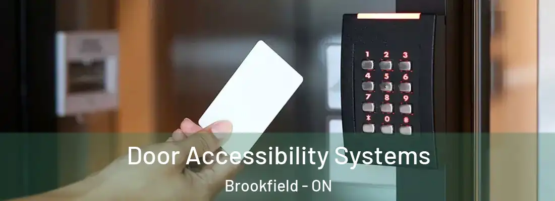  Door Accessibility Systems Brookfield - ON