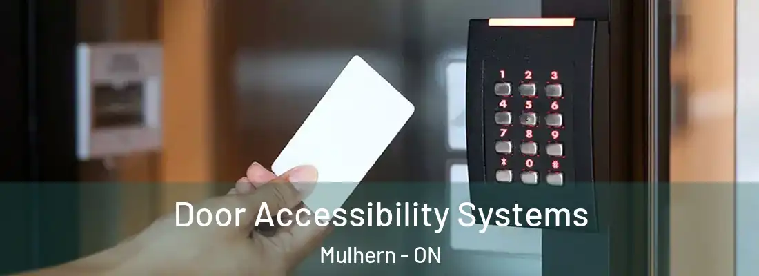  Door Accessibility Systems Mulhern - ON