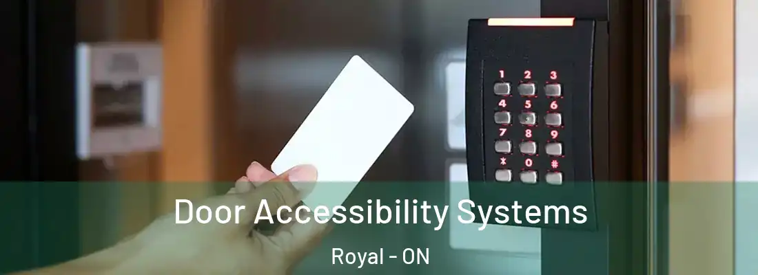  Door Accessibility Systems Royal - ON