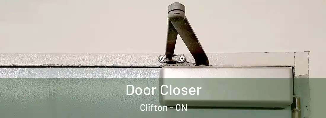  Door Closer Clifton - ON
