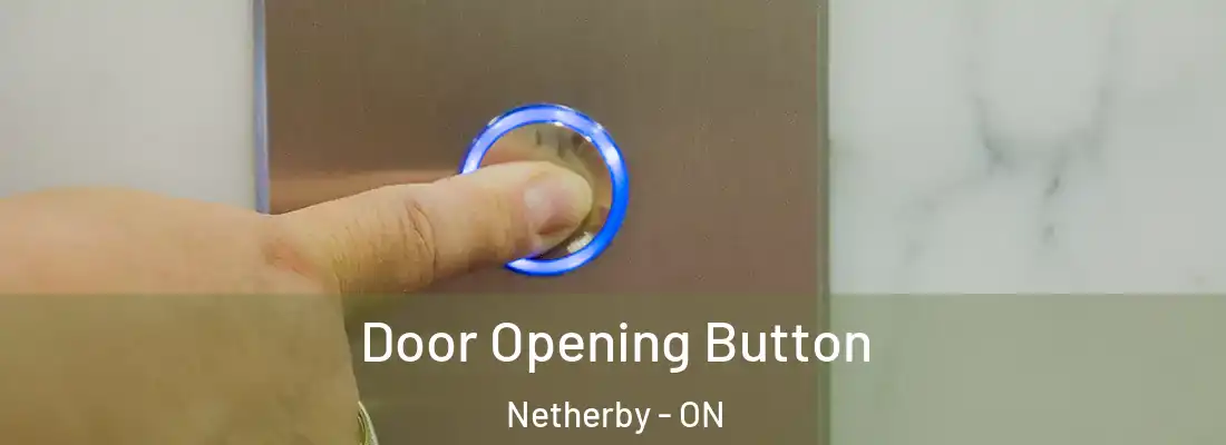  Door Opening Button Netherby - ON