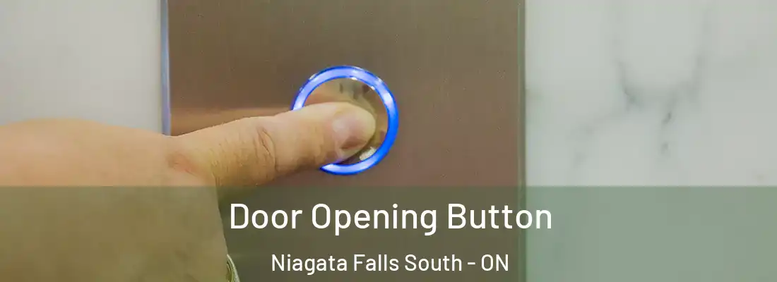  Door Opening Button Niagata Falls South - ON