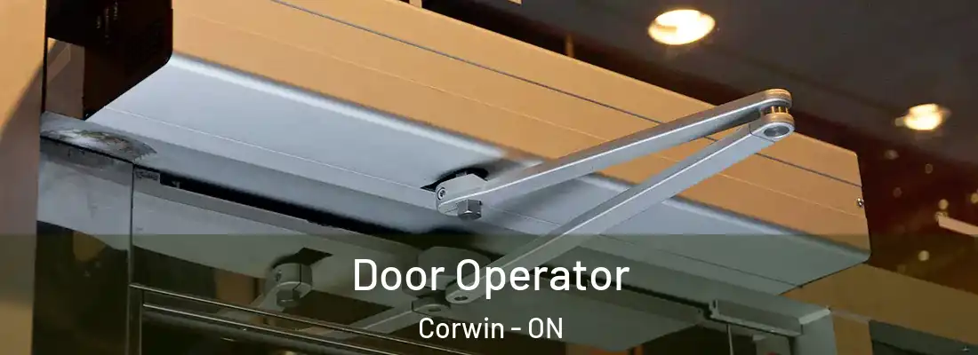  Door Operator Corwin - ON