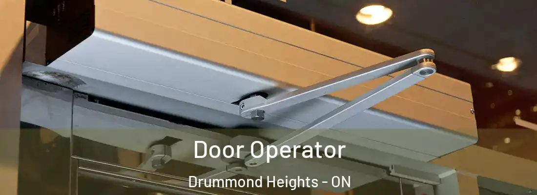  Door Operator Drummond Heights - ON