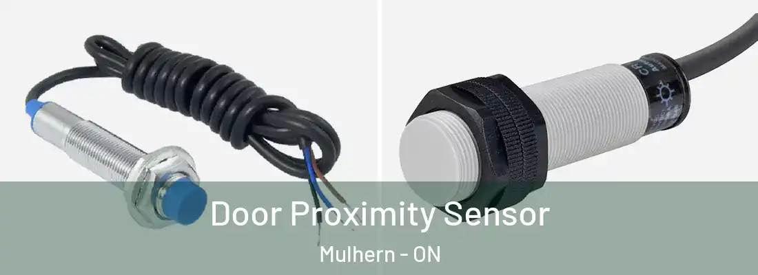 Door Proximity Sensor Mulhern - ON