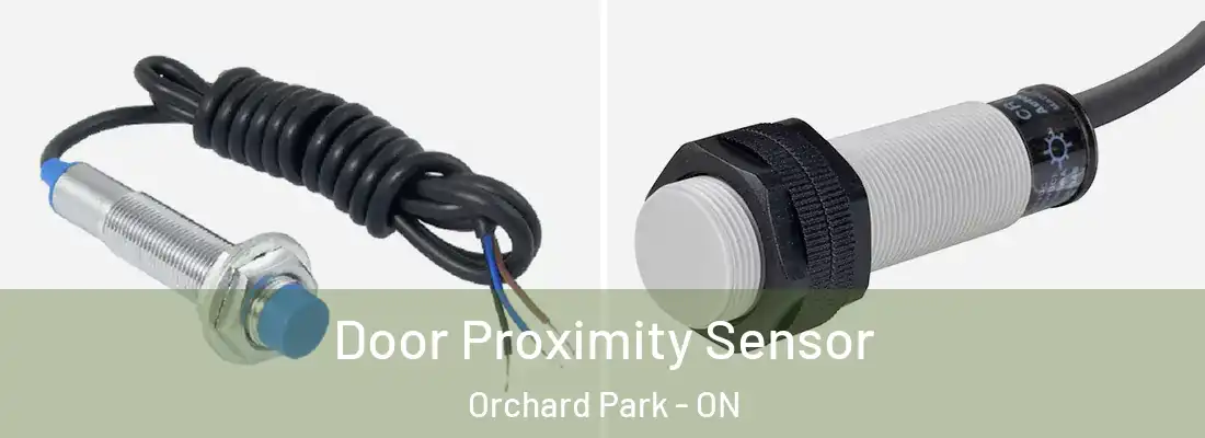  Door Proximity Sensor Orchard Park - ON