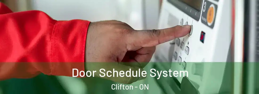  Door Schedule System Clifton - ON
