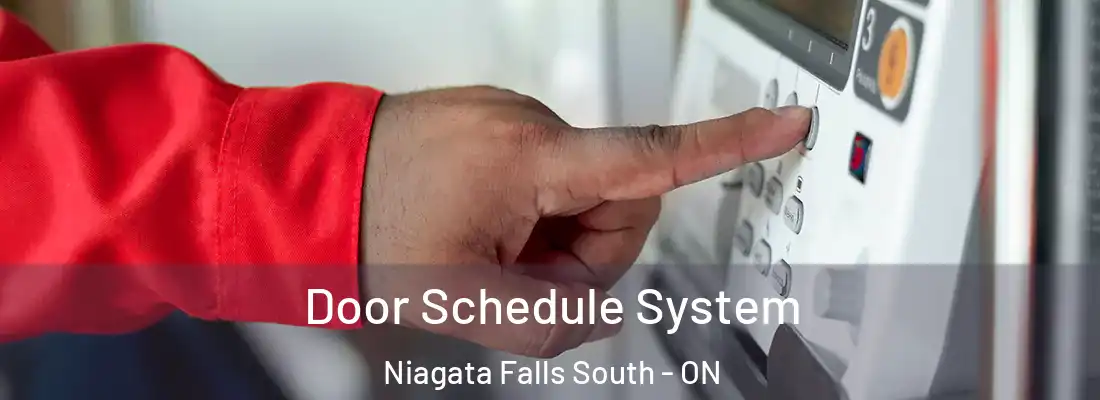  Door Schedule System Niagata Falls South - ON