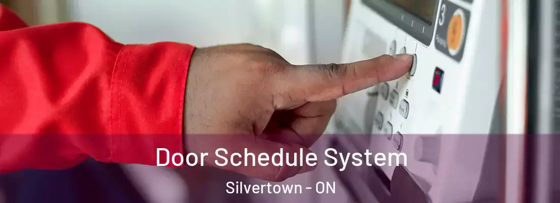  Door Schedule System Silvertown - ON