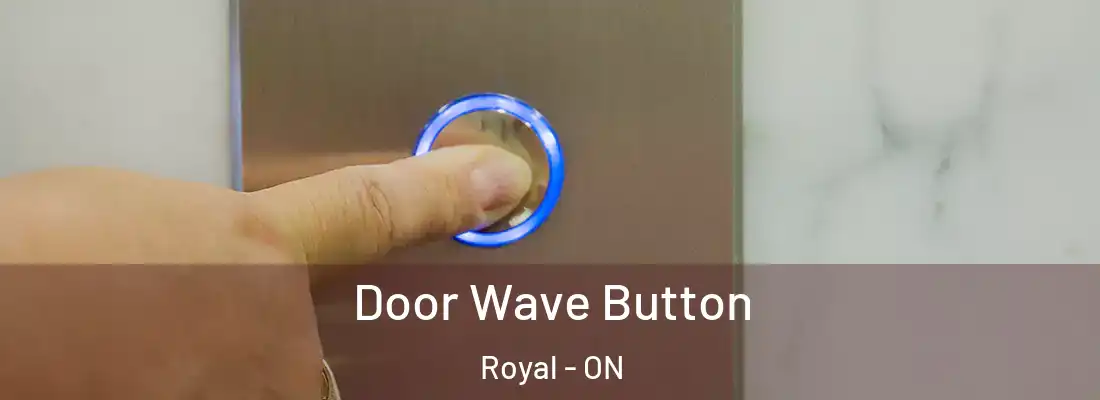  Door Wave Button Royal - ON
