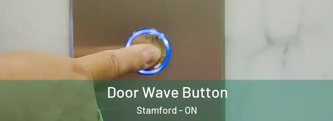 Door Wave Button Stamford - ON