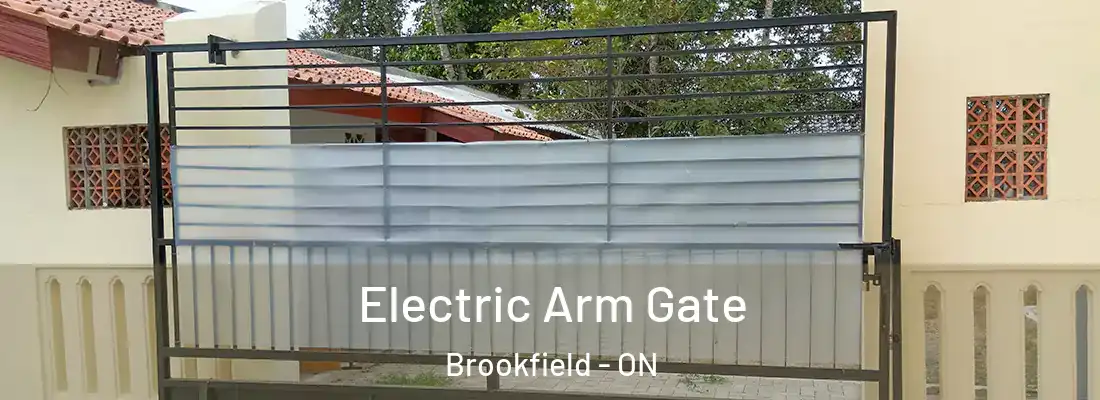 Electric Arm Gate Brookfield - ON
