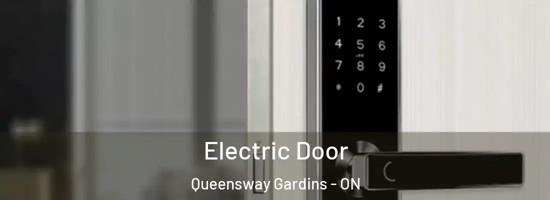  Electric Door Queensway Gardins - ON