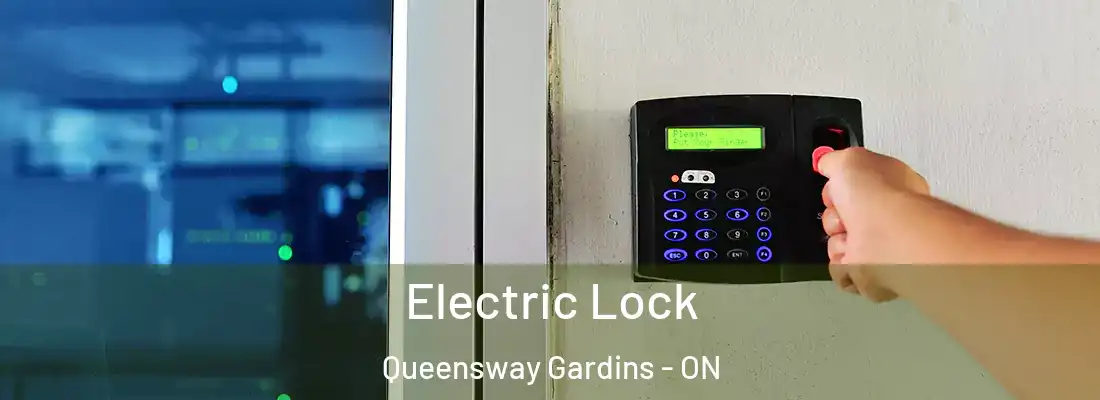  Electric Lock Queensway Gardins - ON
