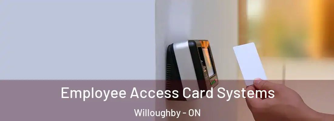  Employee Access Card Systems Willoughby - ON