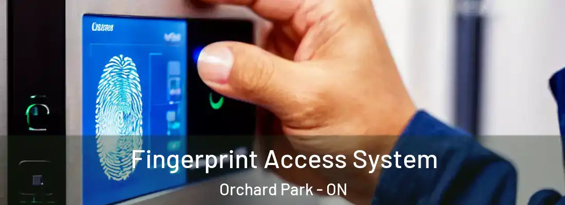  Fingerprint Access System Orchard Park - ON