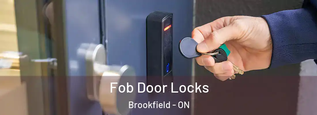  Fob Door Locks Brookfield - ON