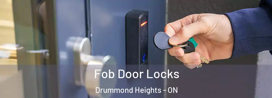  Fob Door Locks Drummond Heights - ON