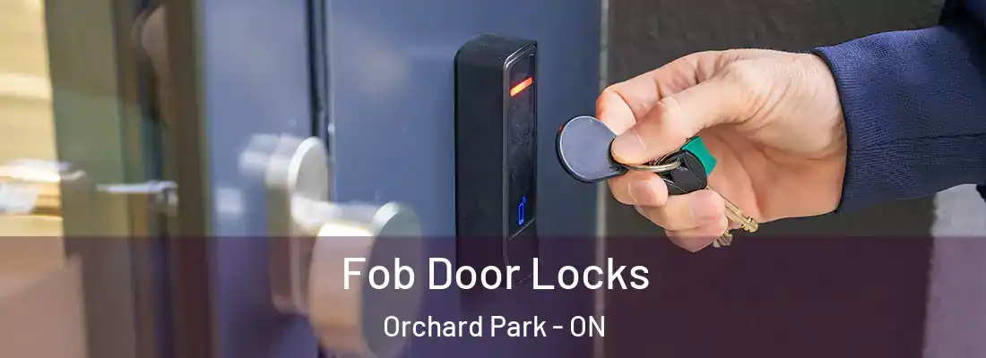  Fob Door Locks Orchard Park - ON