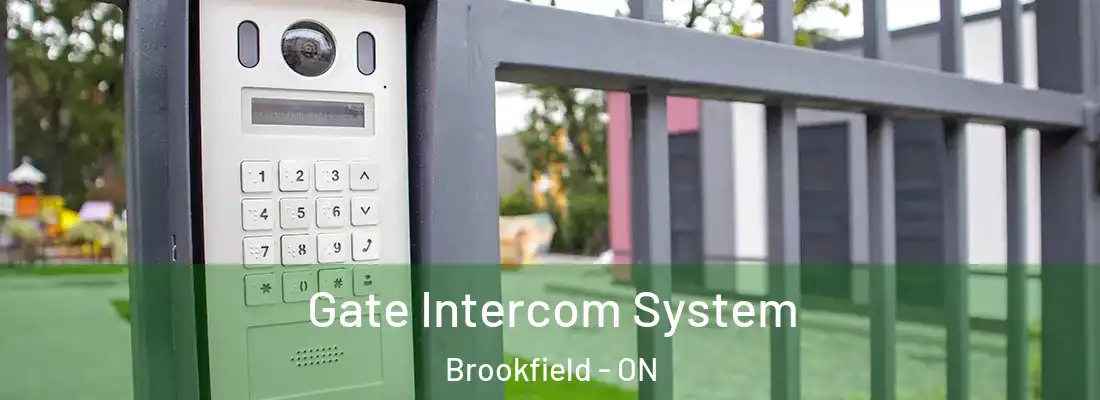 Gate Intercom System Brookfield - ON