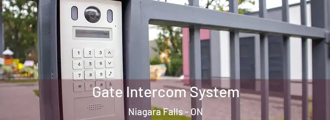  Gate Intercom System Niagara Falls - ON
